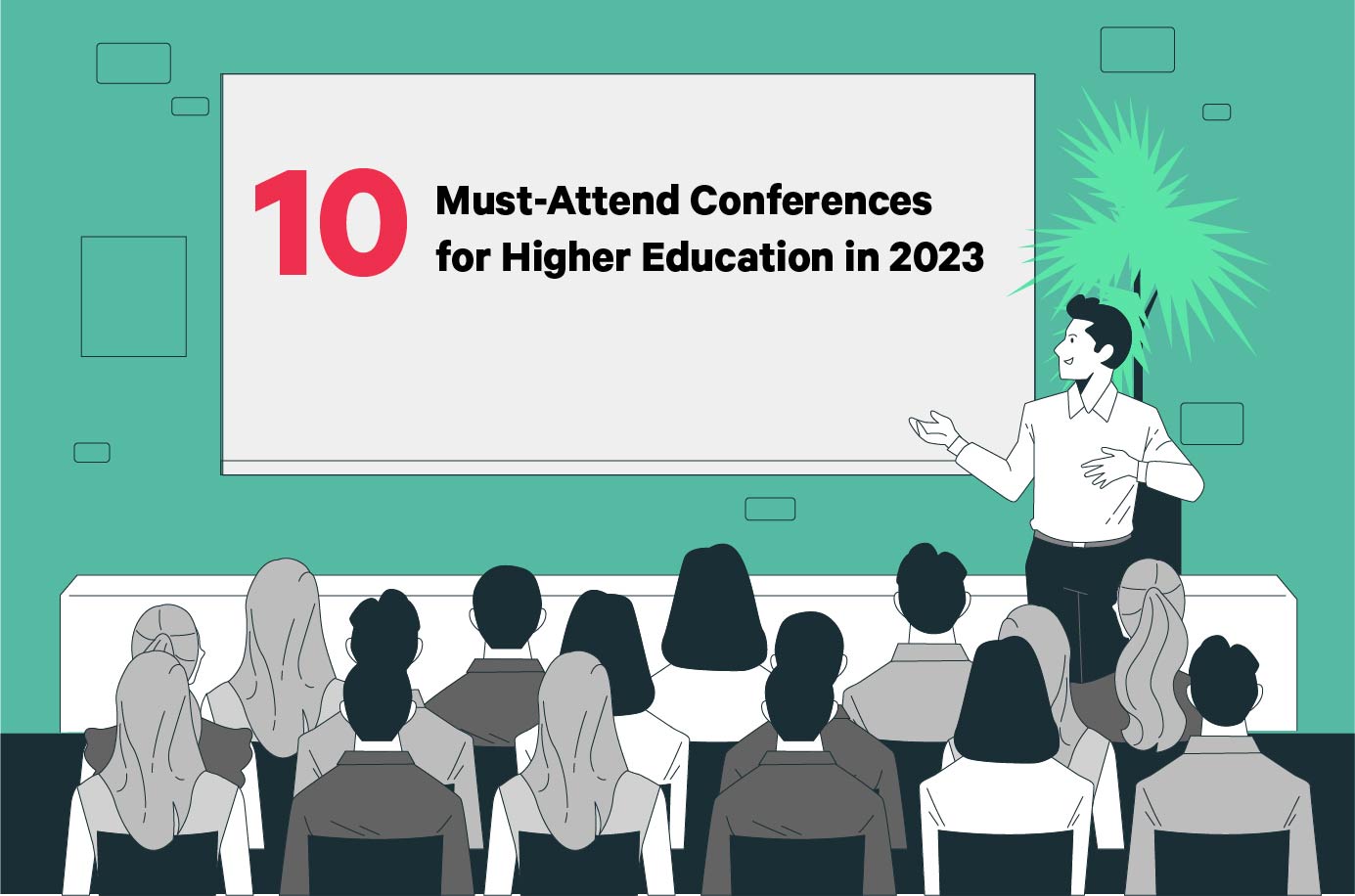 10 Higher Education Conferences You Must Attend in 2023